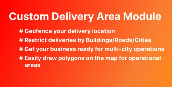 Custom Delivery Area Module for Foodoma